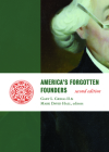 America’s Forgotten Founders, second edition By Dr. Gary L. Gregg, II, Mark David Hall Cover Image
