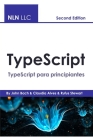 TypeScript: TypeScript para principiantes By Claudia Alves, John Bach Cover Image