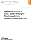 Towards Best Practices in Isotope-Enabled Hydrological Modelling Applications By International Atomic Energy Agency (Editor) Cover Image