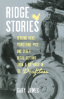 Ridge Stories: Herding Hens, Powdering Pigs, and Other Recollections from a Boyhood in the Driftless Cover Image