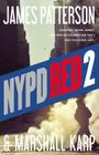 NYPD Red 2 By James Patterson, Marshall Karp Cover Image