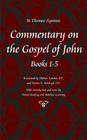 Commentary on the Gospel of John, Chapters 1-5 (Thomas Aquinas in Translation) By Thomas Aquinas, Fabian R. Larcher (Translator), James a. Weisheipl (Translator) Cover Image