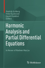 Harmonic Analysis and Partial Differential Equations: In Honor of Vladimir Maz'ya By Anatoly Golberg (Editor), Peter Kuchment (Editor), David Shoikhet (Editor) Cover Image