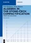 Algebra in the Stone-Cech Compactification: Theory and Applications (de Gruyter Textbook) Cover Image
