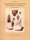 The Formative Cultures of the Carolina Piedmont By Joffre Lanning Coe Cover Image
