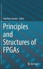 Principles and Structures of FPGAs Cover Image