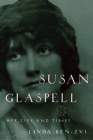 Susan Glaspell: Her Life and Times Cover Image