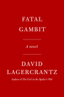 Fatal Gambit: A novel (Rekke Series #2) Cover Image