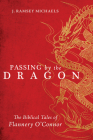 Passing by the Dragon By Ramsey Michaels Cover Image