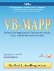 VB-MAPP, Evaluación y Programa de Ubicación Curricular de los Hitos de la Conducta Verbal: Guía: Guía Cover Image