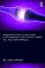 Sensorimotor-Focused EMDR: A New Paradigm for Psychotherapy and Peak Performance By Arthur G. O'Malley Cover Image