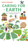 Ultimate Spotlight: Caring for Earth (TW Ultimate Spotlight) By Sandra Laboucarie, Sarah Reynard Cover Image