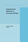 Experimental Methods in Neuropsychology (Neuropsychology and Cognition #21) By Kenneth Hugdahl (Editor) Cover Image