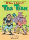 Tag Team: El Toro and Friends (World of ¡Vamos!) By III Raúl the Third Cover Image