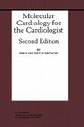 Molecular Cardiology for the Cardiologist (Developments in Cardiovascular Medicine #208) By Bernard Swynghedauw Cover Image