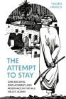The Attempt to Stay: Dam Building, Displacement, and Resistance in the Nile Valley, Sudan Cover Image
