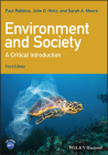 Environment and Society (Critical Introductions to Geography) By Paul Robbins Cover Image