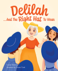 Delilah...and the Right Hat to Wear Cover Image