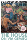 The House on Via Gemito By Domenico Starnone, Oonagh Stransky (Translator) Cover Image