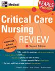 Critical Care Nursing Review: Pearls of Wisdom, Second Edition Cover Image