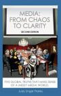 Media: From Chaos to Clarity: Five Global Truths That Make Sense of a Messy Media World Cover Image