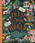 This Is Our World: From Alaska to the Amazon—Meet 20 Children Just Like You By Tracey Turner Cover Image