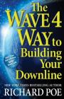 The WAVE 4 Way to Building Your Downline Cover Image