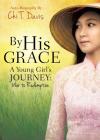 By His Grace By Chi T. Davis Cover Image