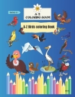 A-Z Coloring book: A-Z Birds Coloring book By Maria Vinu Shalima Cover Image