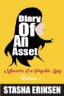 Diary of An Asset: Memoirs of a Psychic Spy By Stasha Eriksen Cover Image