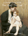 Grandparent's Book: Our Story, Our Life (Record Books) By Flame Tree Studio (Created by) Cover Image