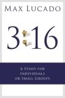3: 16: A Study for Small Groups By Max Lucado Cover Image