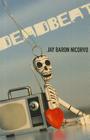 Deadbeat (Stahlecker Selections) By Jay Baron Nicorvo Cover Image