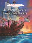 The Emperor's Last Command (Mandrill Mountain Math Mysteries) By Mike Spoor (Illustrator), Felicia Law (Text by (Art/Photo Books)) Cover Image