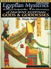 Egyptian Mysteries Vol 2: Dictionary of Gods and Goddesses Cover Image