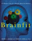 Brainfit: 10 Minutes a Day for a Sharper Mind and Memory By Corinne Gediman, Francis Michael Crinella (Introduction by) Cover Image