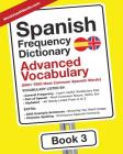 Spanish Frequency Dictionary - Advanced Vocabulary: 5001-7500 Most Common Spanish Words Cover Image