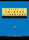 A Guide to Chinese Literature (Michigan Monographs In Chinese Studies #74) By Wilt Idema, Lloyd Haft (Translated by), Lloyd L. Haft Cover Image