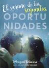 El Verano de Las Segundas Oportunidades By Morgan Matson Cover Image