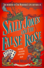 Sally Jones and the False Rose By Jakob Wegelius, Peter Graves (Translated by), Jakob Wegelius (Illustrator) Cover Image