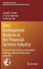 Data Envelopment Analysis in the Financial Services Industry: A Guide for Practitioners and Analysts Working in Operations Research Using Dea Cover Image