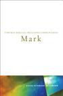 Mark: Fortress Biblical Preaching Commentaries Cover Image