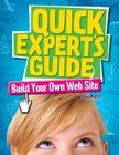 Build Your Own Web Site (Quick Expert's Guide) By Chris Martin Cover Image