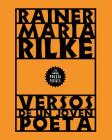 Versos de un joven poeta / Verses by a Young Poet (POESÍA PORTÁTIL / Flash Poetry) By Rainer Maria Rilke Cover Image