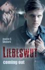 Liebeswut: Coming out By Justin C. Skylark Cover Image