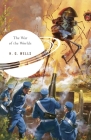 The War of the Worlds (Modern Library Classics) By H. G. Wells, Arthur C. Clarke (Introduction by) Cover Image