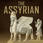 The Assyrian By Nicholas Guild, Joel Richards (Read by) Cover Image