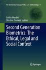 Second Generation Biometrics: The Ethical, Legal and Social Context (International Library of Ethics #11) By Emilio Mordini (Editor), Dimitros Tzovaras (Editor) Cover Image