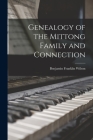 Genealogy of the Mittong Family and Connection By Benjamin Franklin 1883- Wilson Cover Image
