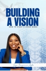 Building a Vision Cover Image